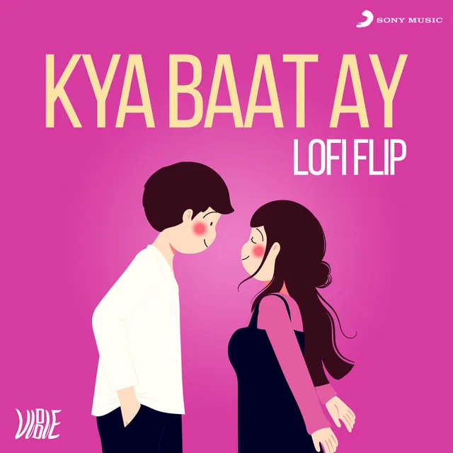 Kya Baat Ay - Lofi Flip