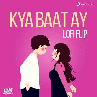 Kya Baat Ay (Lofi Flip) by Harrdy Sandhu