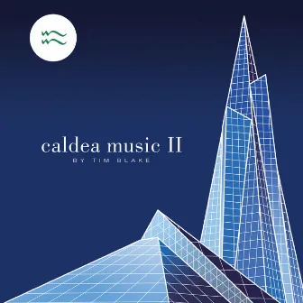 Caldea Music Il: Remastered Edition by Tim Blake