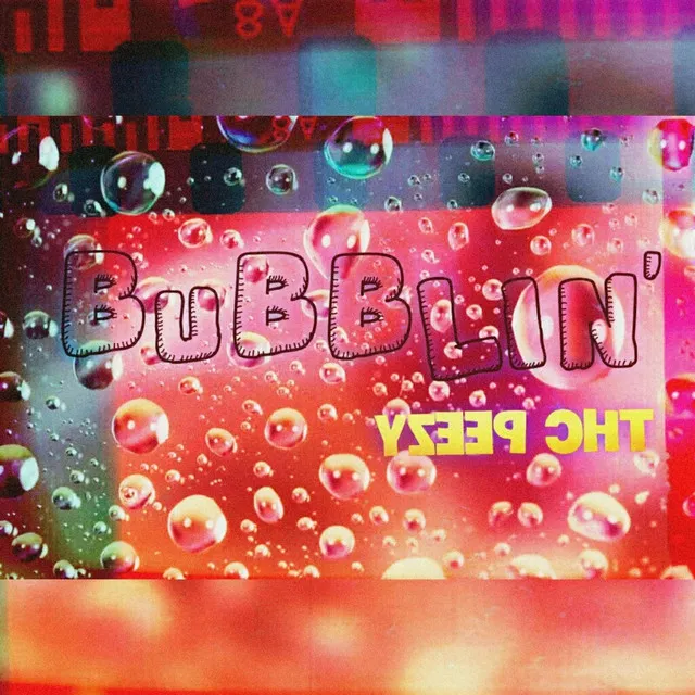 Bubblin'