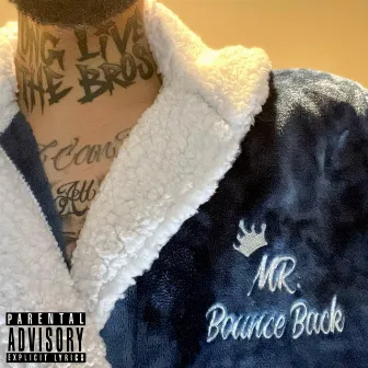 Mr. Bounce Back by PZ