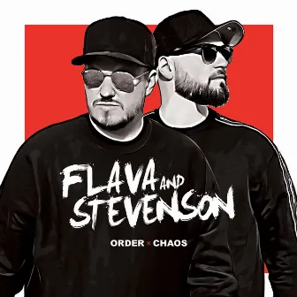 Order X Chaos by Flava & Stevenson