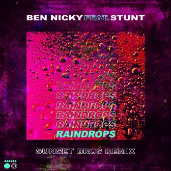 Raindrops (Sunset Bros Remix) by Sunset Bros