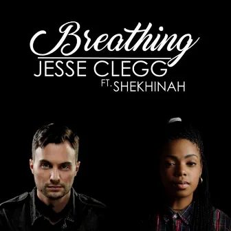 Breathing by Jesse Clegg