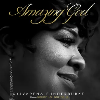 Amazing God by Sylvarena Funderburke