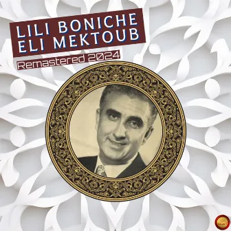 Eli Mektoub (Remastered 2024) by Lili Boniche