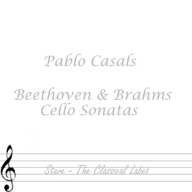 Beethoven & Brahms Cello Sonatas