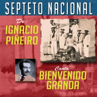 Septeto Nacional De Ignacio Pineiro by Septeto Nacional de Ignacio Piñeiro