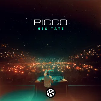 Hesitate by Picco