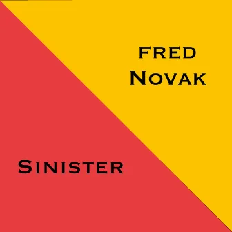 Sinister by Fred Novak