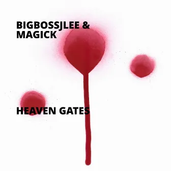 Heaven Gates by Magick