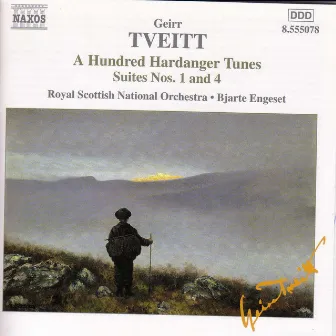 Tveitt: 100 Hardanger Tunes - Suites Nos. 1 and 4 by Geirr Tveitt