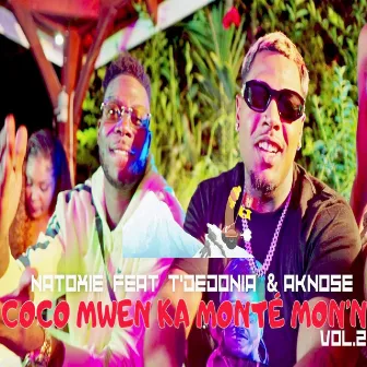 Coco Mwen Ka Monté Mon'n, Vol. 2 by Aknose