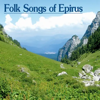 Folk Songs Of Epirus by Kostas Tzimas