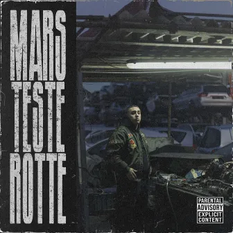 Teste rotte by Mars