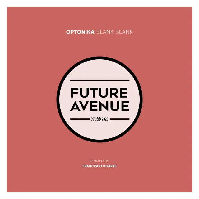 Blank Blank - Francisco Ugarte Remix