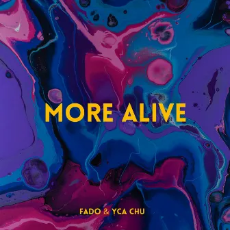 More Alive by FADO