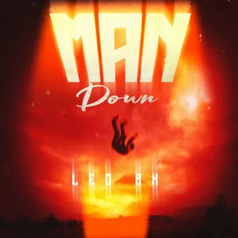 Man Down by Leo Bx