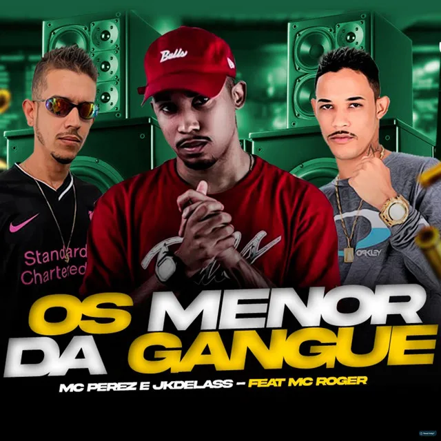 Os Menor da Gangue