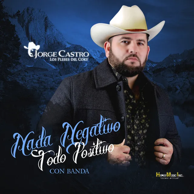 Nada Negativo Todo Positivo - Banda