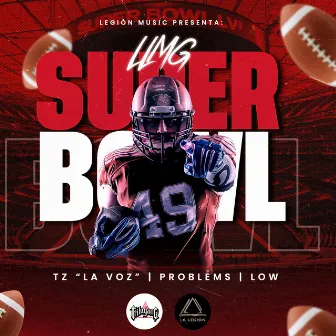 Super Bowl by La Legion Music Group