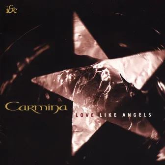 Love Like Angels by Carmina