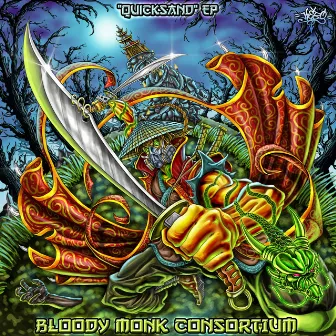 Quicksand by Bloody Monk Consortium