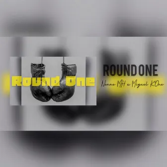 Round One by Miguel KOne