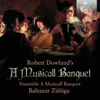 Dowland: A Musicall Banquet by Unknown Artist