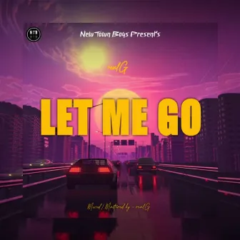 Let me go by realG