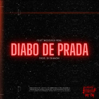 Diabo de Prada by BIANCHI NO BEAT