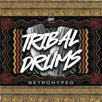 Tribal Drums by Retrohyped