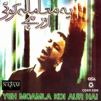 Yeh Moamla Koi Aur Hai by Najam Sheraz