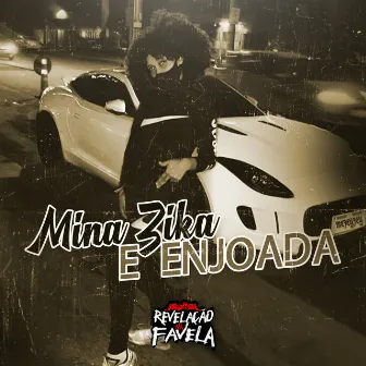 Mina Zika Enjoada by Mc Jey Jey