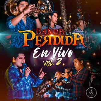 En Vivo, Vol. 2 by Banda La Perdida