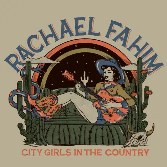 City Girls In The Country by Rachael Fahim