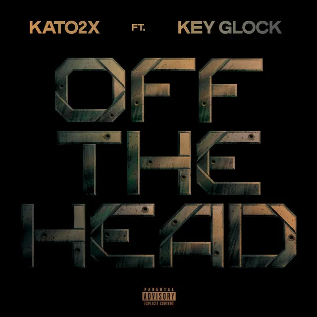 Off The Head (feat. Key Glock)