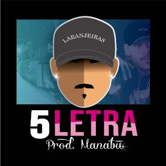 5 Letra by Kako