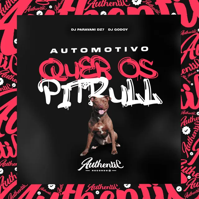 Automotivo Quer os Pitbull