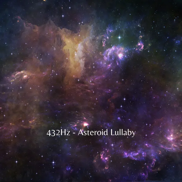 432Hz - Asteroid Lullaby