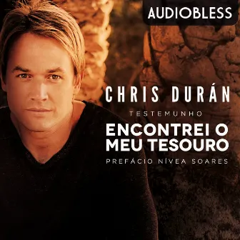 Encontrei o Meu Tesouro by Chris Duran