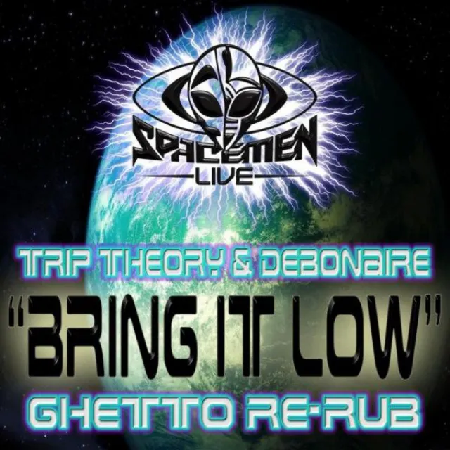 Bring It Low (feat. Trip Theory, Debonaire & 2BMF) - Ghetto Re-Rub