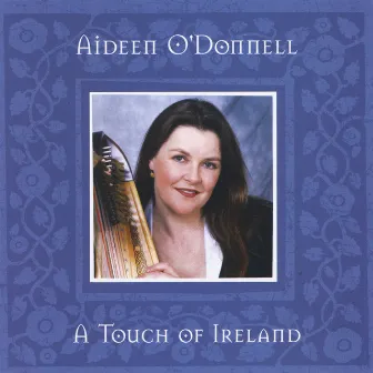 A Touch of Ireland by Aideen O'Donnell