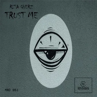 Trust Me by Rita Gherz