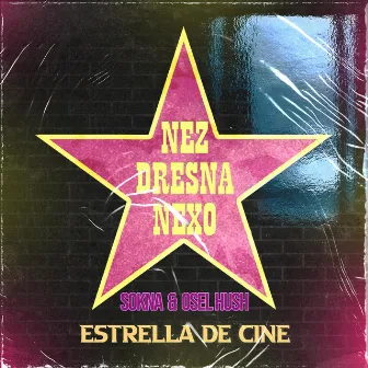 Estrella de cine by Nez Lgss