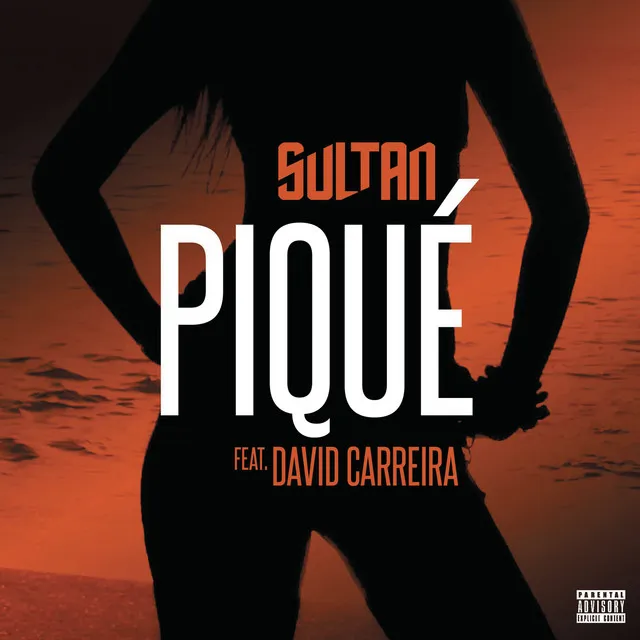 Piqué (feat. David Carreira)