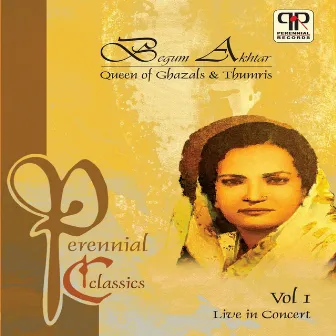 Begum Akhtar Live In Concert Vol. 1 by Begum Akhtar