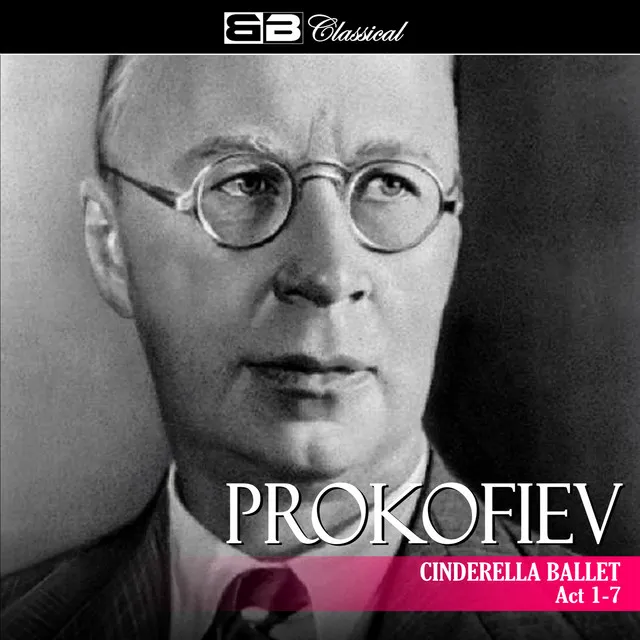 Cinderella Ballet, Op. 87: Act 1: No. 2, The Prince's variation (Andante con brio)