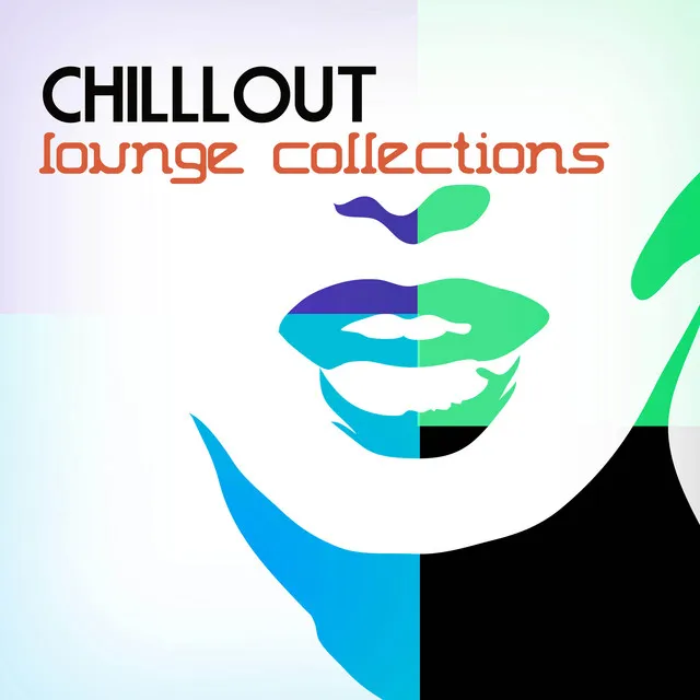 Chill Out for Relaxation