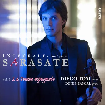 Sarasate: Complete Works for Violin & Piano, Vol. 2 by Diego Tosi